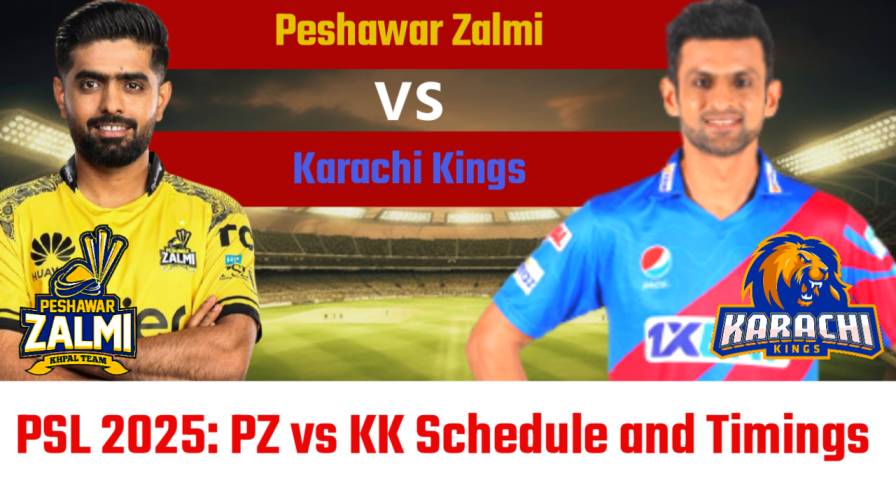 Peshawar Zalmi vs Karachi Kings match Schedule and Timings