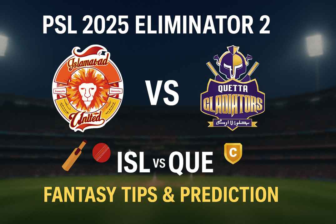 PSL 2025 Eliminator 2: Islamabad United vs Quetta Gladiators Player Prediction, Fantasy Team & Captain Picks