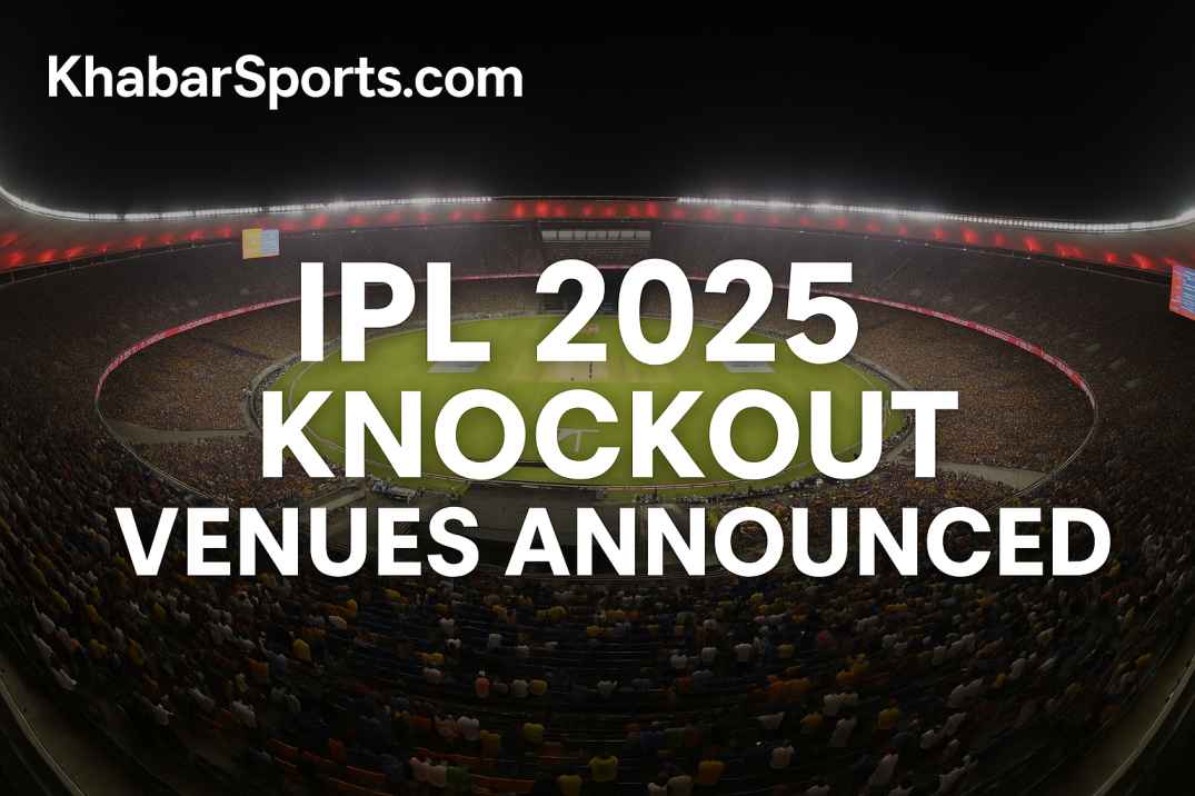 IPL 2025: Final और Playoffs कहां खेले जाएंगे, Venue घोषित